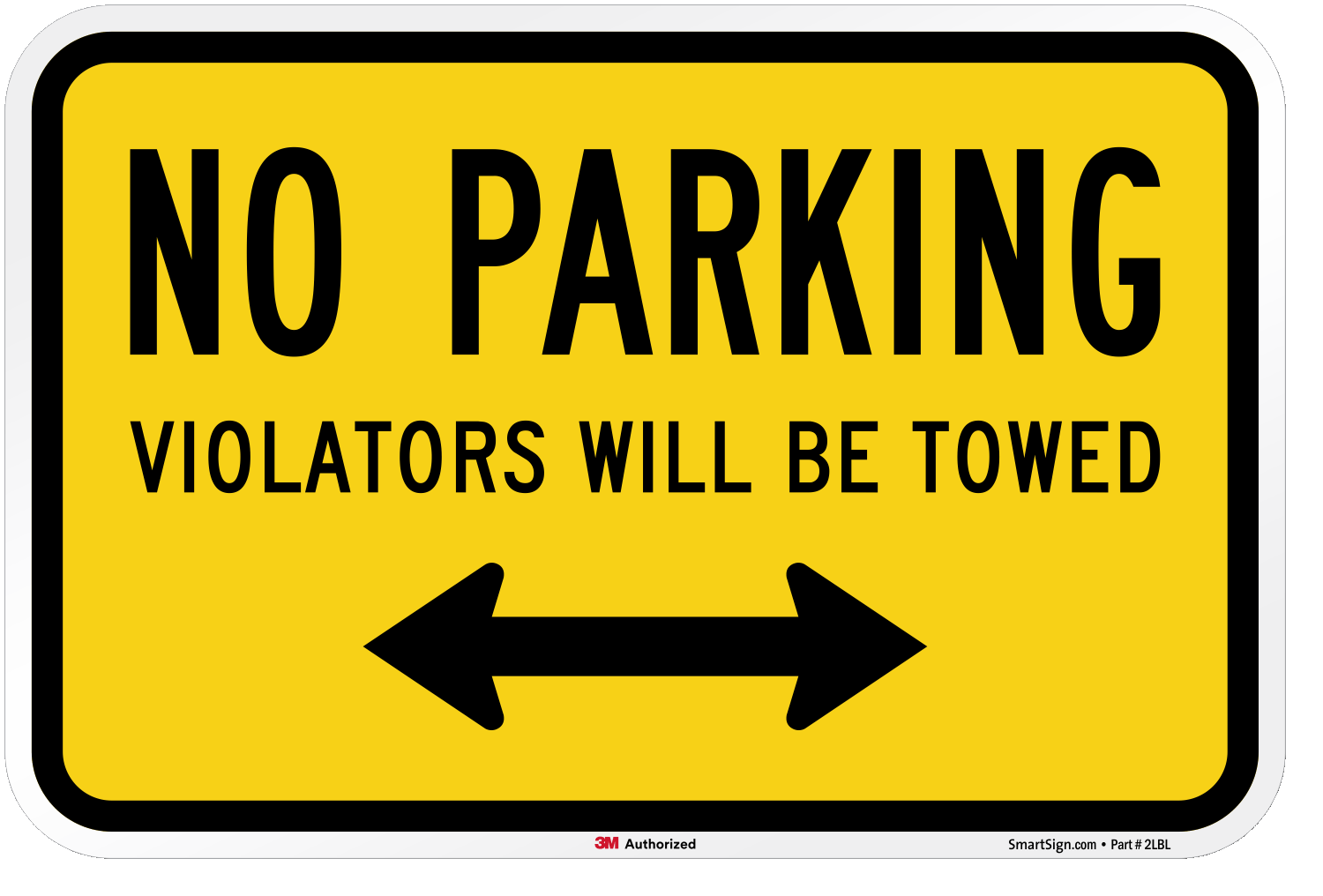 No Parking Violaters Will Be Towed Away Sign