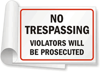 No Trespassing Violators Prosecuted Sign Book