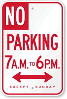 Custom No Parking Specific Hours Sign