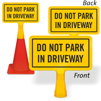 Do Not Park In Driveway ConeBoss Sign