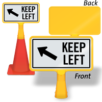 Keep Left ConeBoss Sign