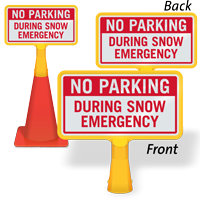 No Parking During Snow ConeBoss Sign