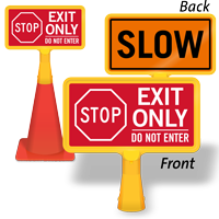 Stop Exit Only Do Not Enter ConeBoss Sign