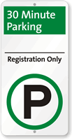30 Minute Parking Registration Only Sign