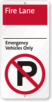 Fire Lane Emergency Vehicles Only Sign