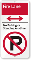 Fire Lane No Parking Or Standing Anytime Sign