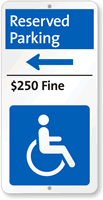 Handicap Accessible Reserved Parking Sign with Left Arrow