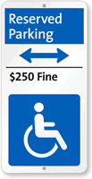 Handicap Accessible Reserved Parking Sign with Bidirectional Arrow