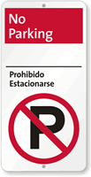 Bilingual No Parking Sign With No Parking Symbol