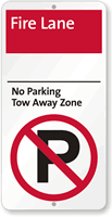 Fire Lane No Parking, Tow Away Zone Sign