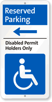 Disabled Permit Holders Parking Sign with Left Arrow