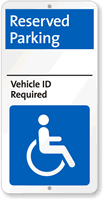 Vehicle ID Required Reserved Parking Sign