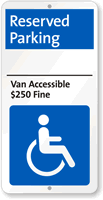 Van Accessible Fine Imposed Reserved Parking Sign