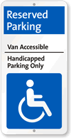 Van Accessible Handicapped Parking Only Sign