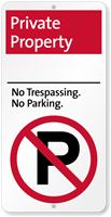 Private Property No Trespassing No Parking, iParking Sign