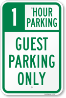 1 Hour Guest Parking Only Sign