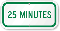 25 MINUTES Time Limit Parking Sign