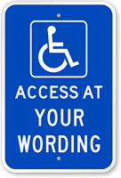 ADA symbol Access At [custom text] Sign