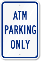 ATM PARKING ONLY Sign