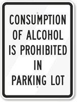 Alcohol Is Prohibited In Parking Lot Sign