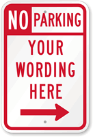 Customizable No Parking Sign with Right Arrow