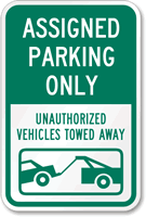 Assigned Parking Only Unauthorized Vehicles Towed Away Sign