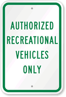 Authorized Recreational Vehicles Only Sign