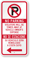 No Parking Violators Towed Sign With Left Arrow