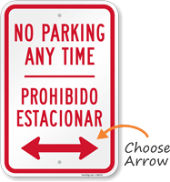 Bilingual No Parking Anytime With Directional Arrow Sign
