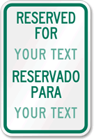 Reserved Parking For [Custom Text] Reservado Para Sign