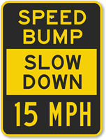 Bump Slow Down Sign