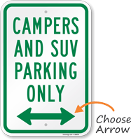 Campers & SUV Parking with Bidirectional Arrow Sign