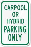 Carpool Or Hybrid Parking Only Sign