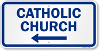 Catholic Church Arrow Sign