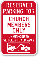 Reserved Parking For Church Members Only Sign
