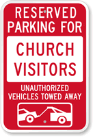 Reserved Parking For Church Visitors Sign