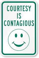 COURTESY IS CONTAGIOUS Sign
