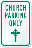 Church Parking Only Sign (Cross Symbol)