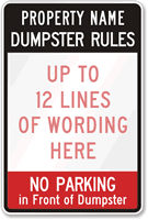Dumpster Rules, No Parking [add rules] Sign