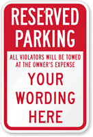 Customizable Reserved Parking Sign