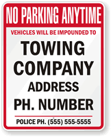 Custom No Parking, Vehicles Towed Sign