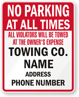 Custom No Parking, All Violators Towed Sign
