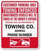 Customer Parking Only, Towing Enforced Sign