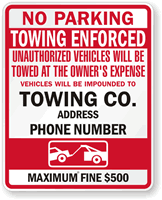 No Parking, Unauthorized Vehicles Towed Sign