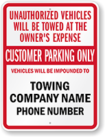 Custom Customer Parking Only Tow Away Sign