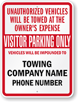 Custom Visitor Parking Only Tow Away Sign