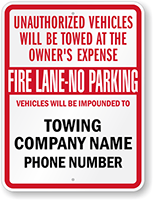 Custom Fire Lane No Parking Tow Away Sign