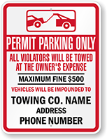 Custom Permit Parking Only Towing Sign