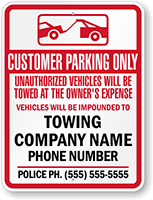 Custom Customer Parking Only, Unauthorized Vehicles Towed Sign (California)