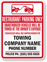 Custom Restaurant Parking Only, Unauthorized Vehicles Towed Sign (California)
